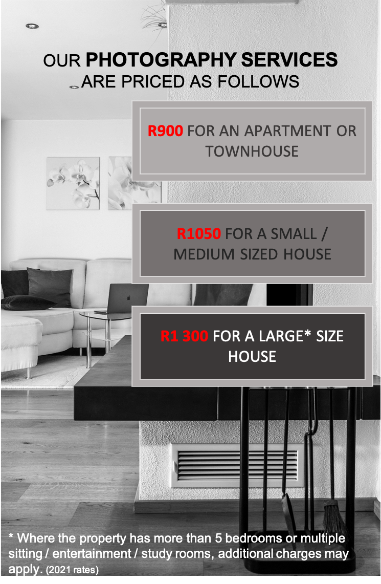 This is the rates that Pretoria Real Estate Photography charges for photo shoots in and around Pretoria, Midrand, Centurion, depending on house size. The rates varies from R900 to R1300 per shoot.